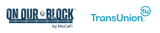 Logos for ON OUR BLOCK by MoCaFi on the left and TransUnion with its icon on the right, displayed side by side on a white background. Logos for ON OUR BLOCK by MoCaFi on the left and TransUnion with its icon on the right, displayed side by side on a white background.